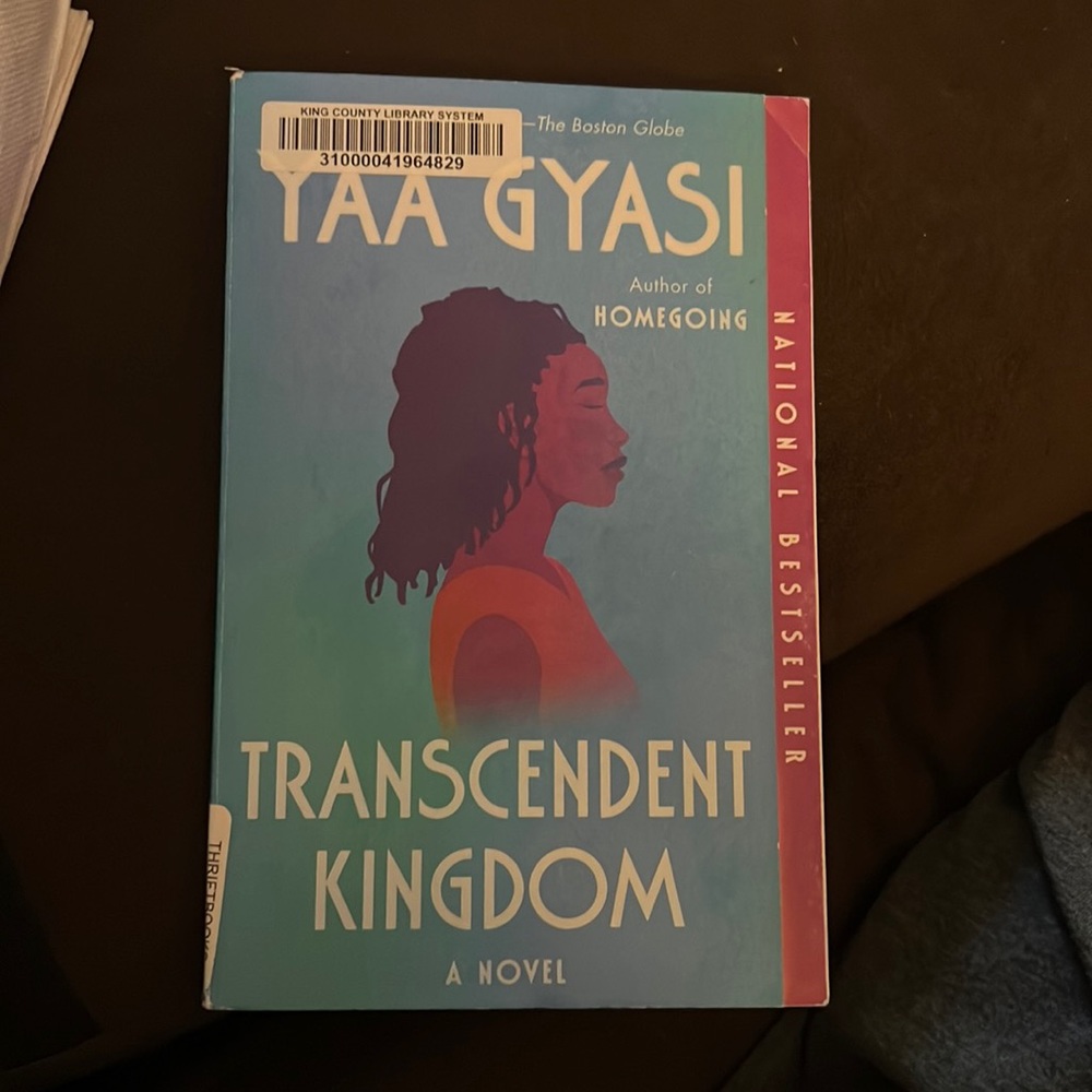 Transcendent Kingdom by Yaa Gyasi